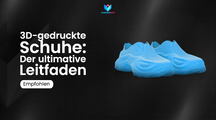 3D-gedruckte Schuhe